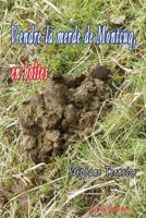 Vendre La Merde de Montcuq, En Boites 2365415172 Book Cover