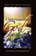 Understanding God 0963946153 Book Cover