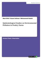 Epidemiological Studies on Environmental Pollution in Poultry Farms 3656386897 Book Cover