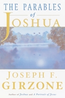 The Parables of Joshua 0385495110 Book Cover