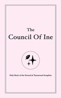 The Council Of Ine: A Transgender Holy Book (The "Trans Bible") B0FMPD6PC2 Book Cover