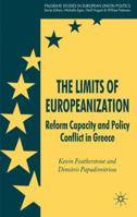 The Limits of Europeanization: Structural Reform and Public Policy in Greece 0230007066 Book Cover