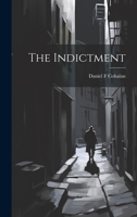 The Indictment 1022754009 Book Cover
