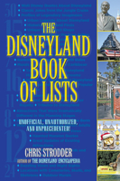 The Disneyland Book of Lists 1595800816 Book Cover