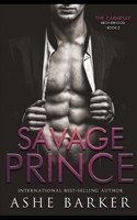 Savage Prince B0BFV74ZP1 Book Cover