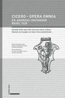 Cicero - Opera Omnia Ed. Andreas Cratander, Basel 1528: Reproduction of the Copy of the University Library in Basel Reproduktion Des Exemplars Der ... 379654343X Book Cover