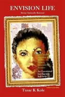 Envision Life-being optimally rational 1717782205 Book Cover