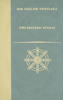 Two Esoteric Sutras (Bdk English Tripitaka Translation Series) 188643915X Book Cover