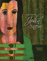 The Art of John Snow 1552385167 Book Cover