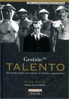 Gestión del Talento: Del profesional con talento al talento organizativo 842053109X Book Cover