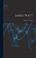 James Watt 1515134903 Book Cover