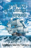 Los Juicios de la Cienaga y La Horqueta 1506511244 Book Cover