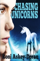Chasing Unicorns 0975760017 Book Cover