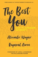 The Best You: How To Conquer Adversity 1772773190 Book Cover