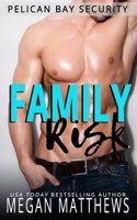 Family Risk B08JV9JV7L Book Cover