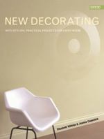 New Decorating: With Stylish, Practical Projects for Every Room 1840913304 Book Cover