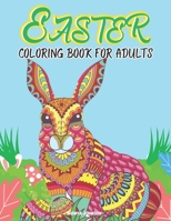 Easter Coloring Book for Adults: Easy and Large Designs B08Y4D9WGW Book Cover
