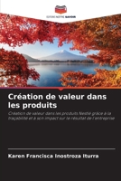 Création de valeur dans les produits (French Edition) 6207041712 Book Cover