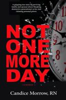 Not One More Day: A Memoir B0FMPWYS5H Book Cover