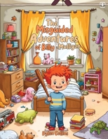The Misguided Adventures Of Billy Mulligan 1807214265 Book Cover