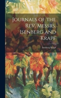 Journals of the Rev. Messrs. Isenberg and Krapf 1021417548 Book Cover