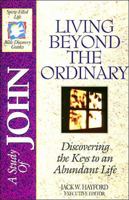The Spirit-filled Life Bible Discovery Series B16-living Beyond The Ordinary 0840783493 Book Cover