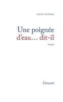 Une poignée d'eau, dit-il 2246009243 Book Cover