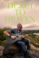 Ticket to Heaven 1649830483 Book Cover