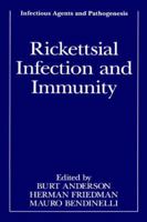 Rickettsial Infection and Immunity (Infectious Agents and Pathogenesis) 1475770936 Book Cover