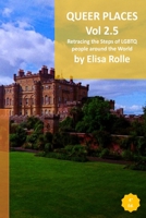 Queer Places: North East and North West England, Scotland, and Northen Ireland): Retracing the steps of LGBTQ people around the world B0CMK2S6H4 Book Cover