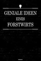 Geniale Ideen eines Forstwirts Notizbuch: Forstwirt Journal DIN A5 liniert 120 Seiten Geschenk 1712555960 Book Cover