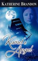 Kismet's Angel 1601547021 Book Cover