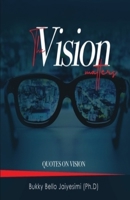 The Vision Matters: Quotes on Vision B08C3VLC7D Book Cover