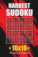 Hardest Sudoku 16x16 Puzzle Book: 100 Very Hard Sudoku Puzzles. 1082182249 Book Cover