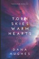 Torn Skies, Warm Hearts: Navigator: Book Six B0FTVTK8YY Book Cover