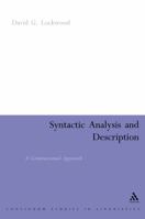 Syntactic Analysis and Description: A Constructional Approach 082647876X Book Cover