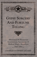 Gypsy Sorcery and Fortune Telling 1975803469 Book Cover