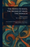 The Hedge School; The Midnight Mass; The Donagh 1023077833 Book Cover