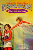 Escape from Ghostland 0380778947 Book Cover