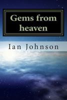 Gems from heaven 148490219X Book Cover
