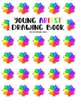 Young Artist Drawing Book: 140 Sketchbook Pages 1676446508 Book Cover