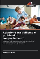 Relazione tra bullismo e problemi di comportamento 6205660326 Book Cover