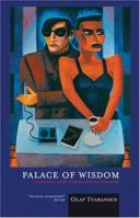 Palace of Wisdom: Confessions of the Famous and the Infamous 0954551656 Book Cover