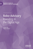 Robo-Advisory: Investing in the Digital Age 3030408175 Book Cover