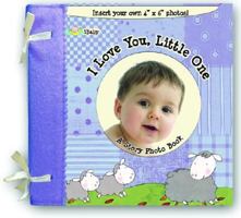 I Love You Little One: A Story Photo Book (I Baby Story Photo Book) 158476791X Book Cover