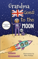 Grandma Goes to the Moon 1838029486 Book Cover