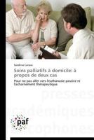 Soins Palliatifs À Domicile: À Propos de Deux Cas 3838173503 Book Cover
