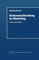 Konkurrenzforschung Im Marketing: Analyse Und Prognose 3824401703 Book Cover