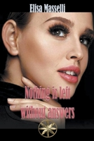 Nothing is Left Without Answers B0BVT8RVK4 Book Cover