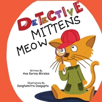 Detective Mittens Meow: The Case of the Missing Cheese 1952011191 Book Cover